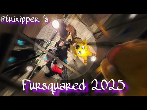 Trixipper’s Fursquared 2025