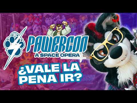 ¿Vale La Pena Ir A PAWERCON? (Convención FURRY en CDMX 🇲🇽)