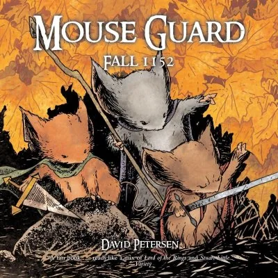 David Petersen’s Mouse Guard: An Appreciation