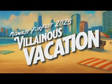 Midwest Furfest 2025! Villainous Vacation!