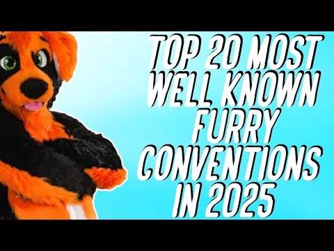 TOP 20 MOST WELL-KNOWN FURRY CONVENTIONS IN 2025