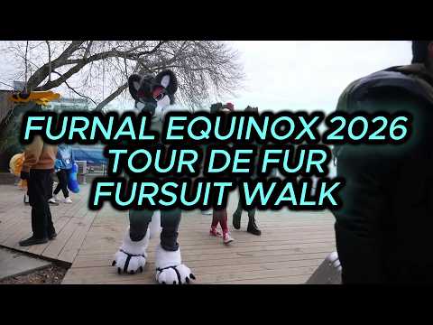 Furnal Equinox 2026 Tour de Fur Fursuit Walk