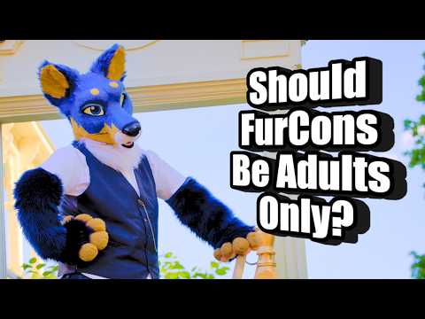 Should All FurCons Be Adults Only?