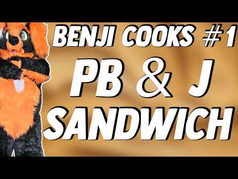 BENJI COOKS #1 PB & J SANDWICH